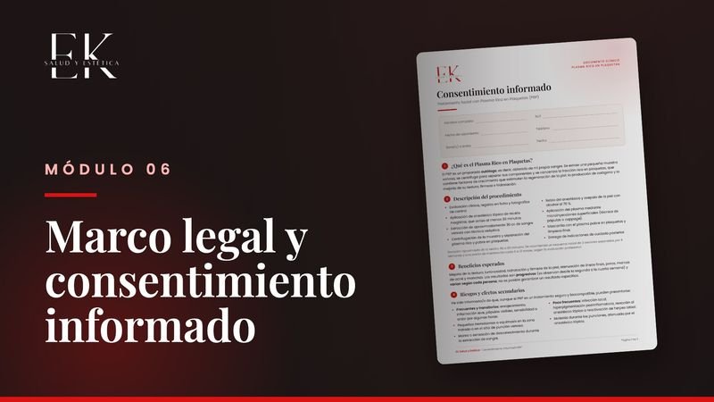 Módulo 6: Marco legal y consentimiento informado